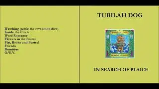 Tubilah Dog - O.W.V.