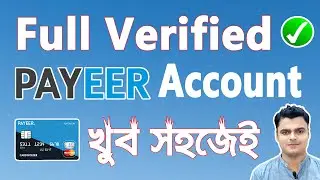 ✅ How To Create Fully Verified Payeer Account | Payeer Account Verification Process A To Z