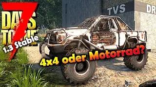 61 - F&uuml;r den brauchen wir mehr Platz in der Garage - 7 Days 2 Die V1.3 Stable Gameplay