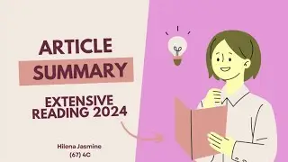 Article Summary 📚 Extensive reading 2024 || Hilena Jasmine ‼️🔍📂