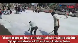 Painting and Art installations at Regal chowk Srinagar under Smart City Project,