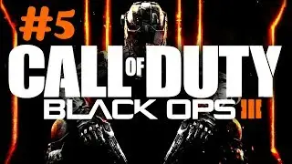 Прохождение Call of Duty: Black Ops 3 (Реалистичный режим + все коллекционные предметы), Миссия 5...