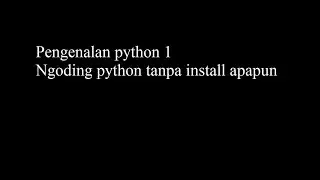 Belajar Python TANPA INSTAL APAPUN