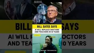 Bill Gates Predicts: AI to Replace Doctors & Teachers in 10 Years! 🤖📚