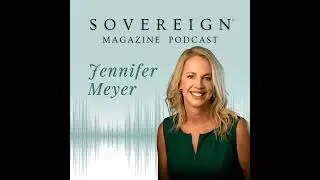 Letter to Cancer | SOVEREIGN Magazine® Podcast with Jennifer Meyer