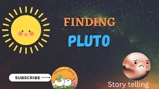 Finding Pluto story | Pluto planet story by 7 yr old #pluto #story #plutostory