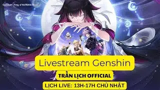 Genshin thư giãn chút nha