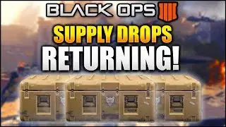 Black Ops 4 &ndash; SUPPLY DROPS RETURNING!, DLC NOW FREE, BO3 DLC COMING SOON + MORE (Black Ops 4)