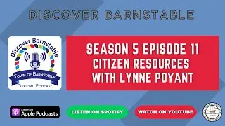 Discover Barnstable Season 5 - Citizen Resources