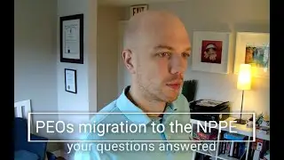 PEOs migration to the NPPE - your questions answered
