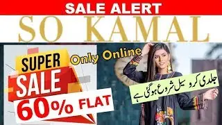 So Kamal Clothing 60% Flat SALE 2019 - My Analysis