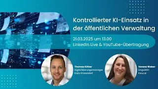 Kontrollierter KI-Einsatz in der öffentlichen Verwaltung
