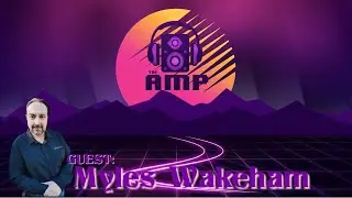 The AMP (Al Mega Podcast) - Myles Wakeham
