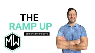 The Ramp Up &ndash; Workout 6 (Final) | Beginner Full Body Workout (20 Minutes)