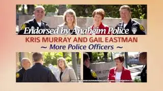 Re-Elect Kris Murray and Gail Eastman for Anaheim City Council