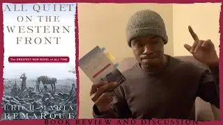 All Quiet On The Western Front Book Review+Discussion (Spoilers)