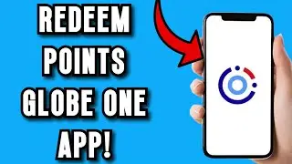 How To REDEEM Points In Globe One App 2026 (EASY GUIDE)