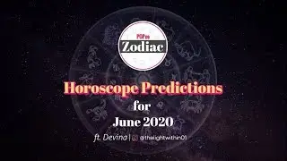 Horoscope Predictions For June 2020 - POPxo Zodiac