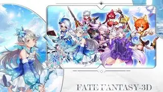 Fate Fantasy 3D Android/iOS Gameplay