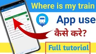 Where is my train app use कैसे करे? How to use where my train app? Full tutorial. #tarun #techno 