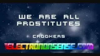 We are all Prostitutes - Crookers