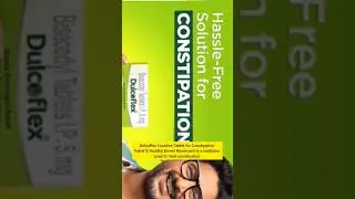 Dulcoflex Laxative Tablet for Constipation Relief & Healthy Bowel Movement is  #youtubeshorts