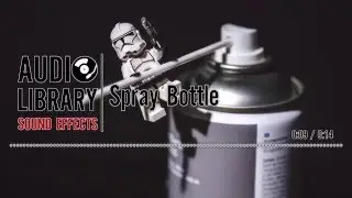Spray Bottle - Sound Effect