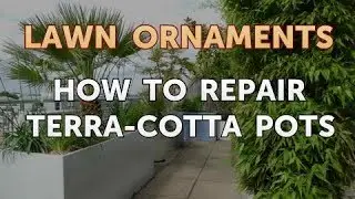 How to Repair Terra-Cotta Pots