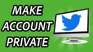How to make your account private on Twitter on PC/Laptop (FULL GUIDE)