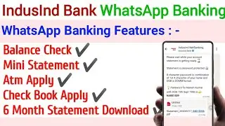IndusInd Bank WhatsApp Banking से निकाले 6 महीने तक का Statement , Atm Apply, Check Book, Fd Rd Ac |