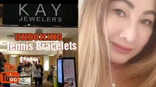 UNBOXING: FROM KAY JEWELER, MY TENNIS BRACELETS