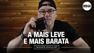 Canon 10-18mm - A mais leve e mais barata grande angular