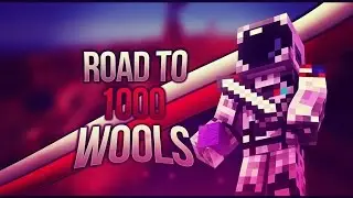 Road to 1000 Wools #24 - One of my best videos :)