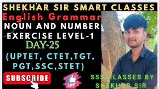 Noun and Noun Number (Exercise) level -1         English Grammar By Shekhar Sir 