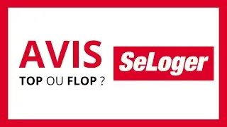 SELOGER : Test & Avis (Le Meilleur Site d'Annonces Immobili&egrave;res ?)