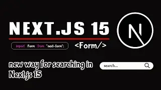 What’s New in Next.js 15? new Form Component 2025