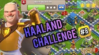 How to 3 star the Quick Qualifier challenge #8 - Haaland challenge ( clash of clans )