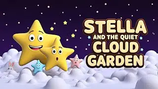 Stella and the Quiet Cloud Garden ☁️ Bedtime Story for Kids | Sleep Stories