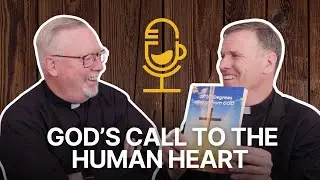 Coffee with Archbishop Coyne: Episode 20 - God's Call to the Human Heart