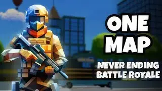 ONE MAP - Never Ending Battle Royale | Gameplay PC