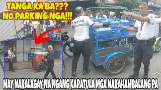 TANGA KA BA??? NO PARKING NGA!!! MAY NAKALAGAY NG NGANG KARATULA MGA NAKAHAMBALANG PA SA KALSADA!!!