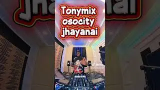 Tony mix X Osocity