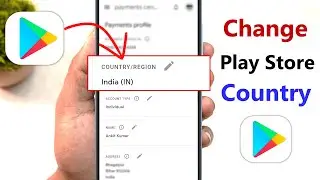 how to change google play store country | how to change play store country