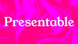 Presentable | Celebration & Lifestyle Brand Design &mdash; Experience & Creative Practice