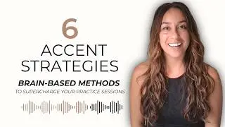 6 Brain-Based Strategies to Help You Learn a New Accent