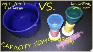 Super Jennie VS LuvUrBody Capacity (Large) Menstrual Cups
