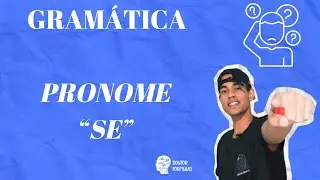 Pronome &ldquo; SE&rdquo; 
