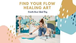 Your Ideal Day Art Exercise with Leah Guzman