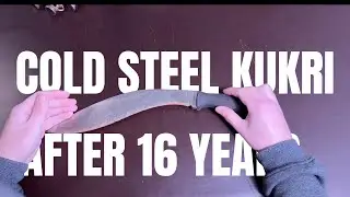 16 Years With the Cold Steel Kukri &ndash; Long Term Ownership Review (Real Use, No Hype)