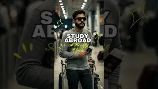 Study Abroad Reality Check #studyabroad #internationalstudents #admissionguidance #edufactory